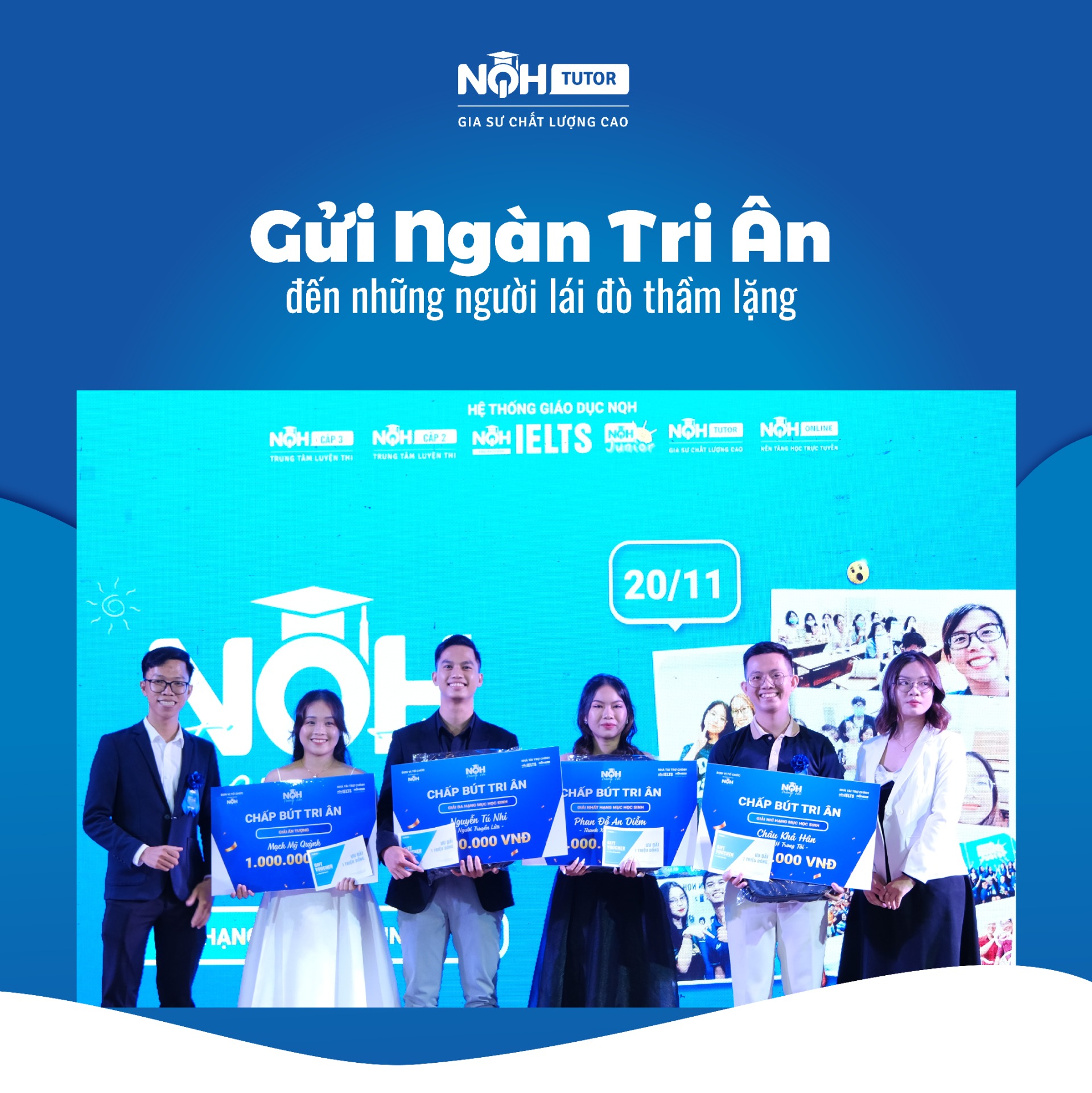 Hệ Thống Giáo Dục NQH Gửi Ngàn Tri Ân Đến Những Người Lái Đò Thầm Lặng