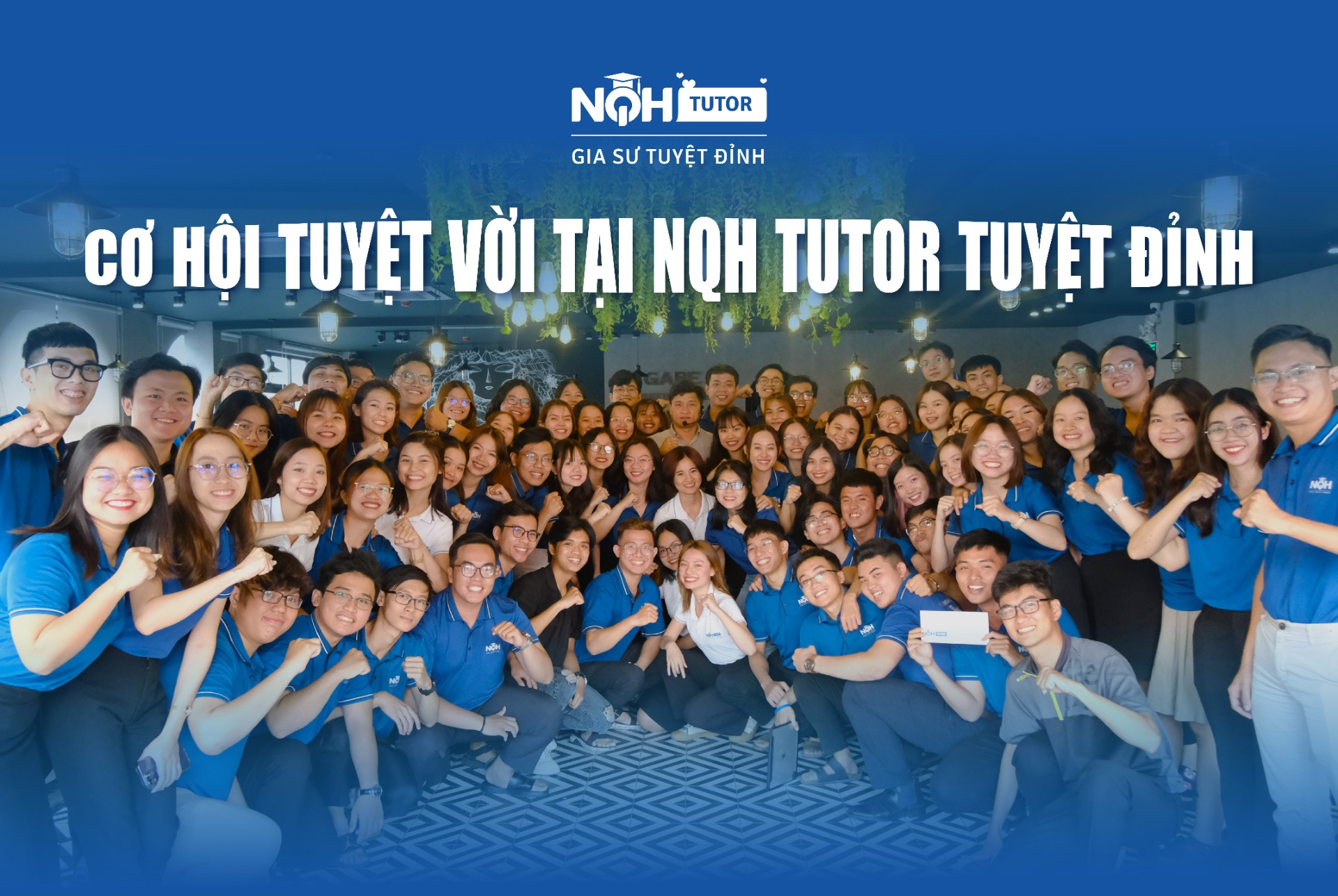 Cơ Hội Tuyệt Vời Tại NQH Tutor - Gia Sư Tuyệt Đỉnh