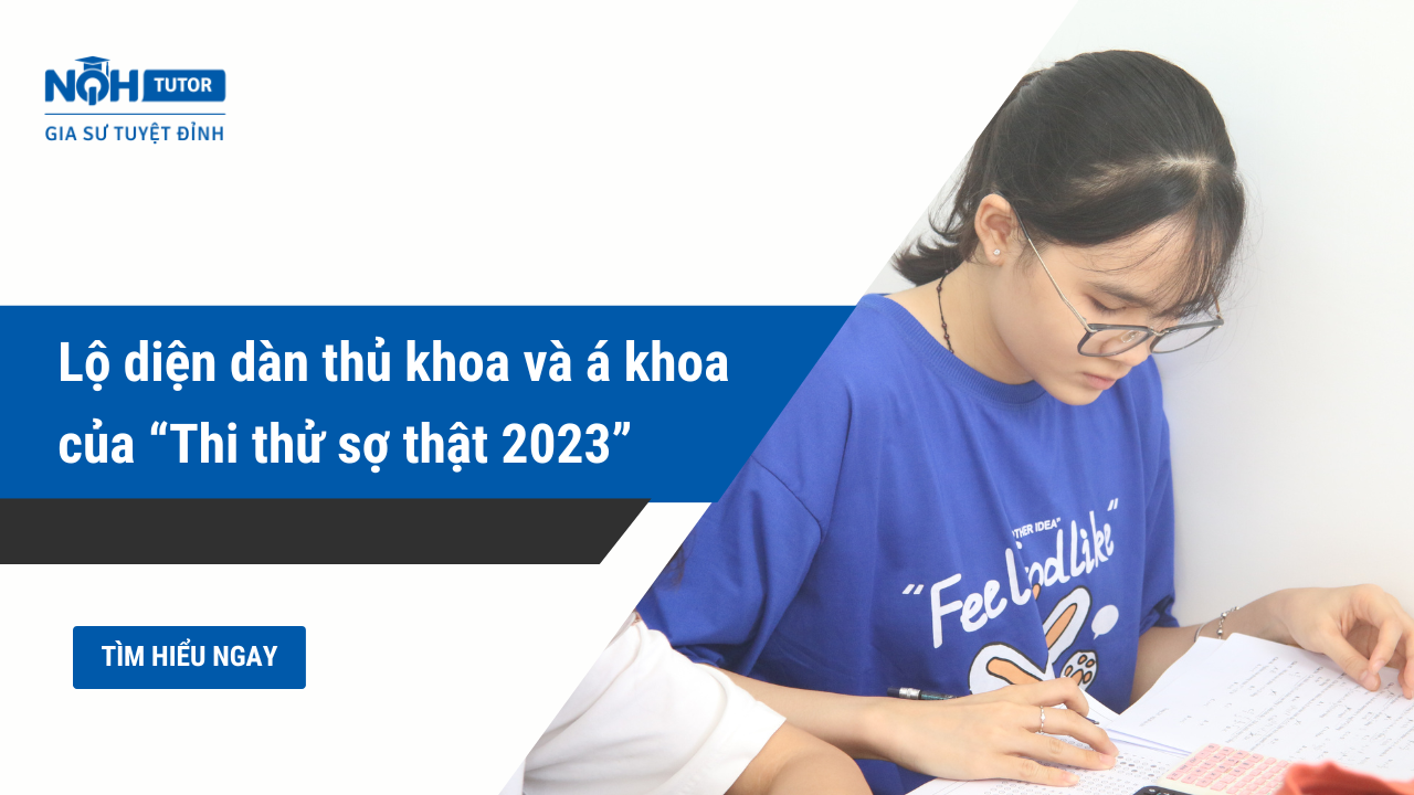 Lộ diện dàn thủ khoa và á khoa của “Thi thử sợ thật 2023”